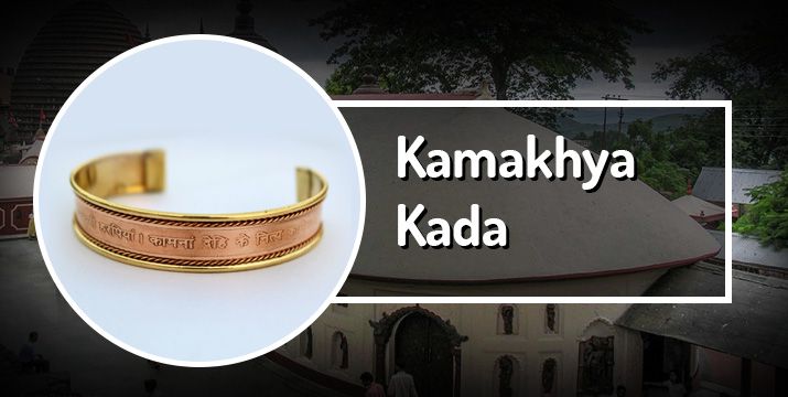 Kamakhya Kada Significance & Benefits